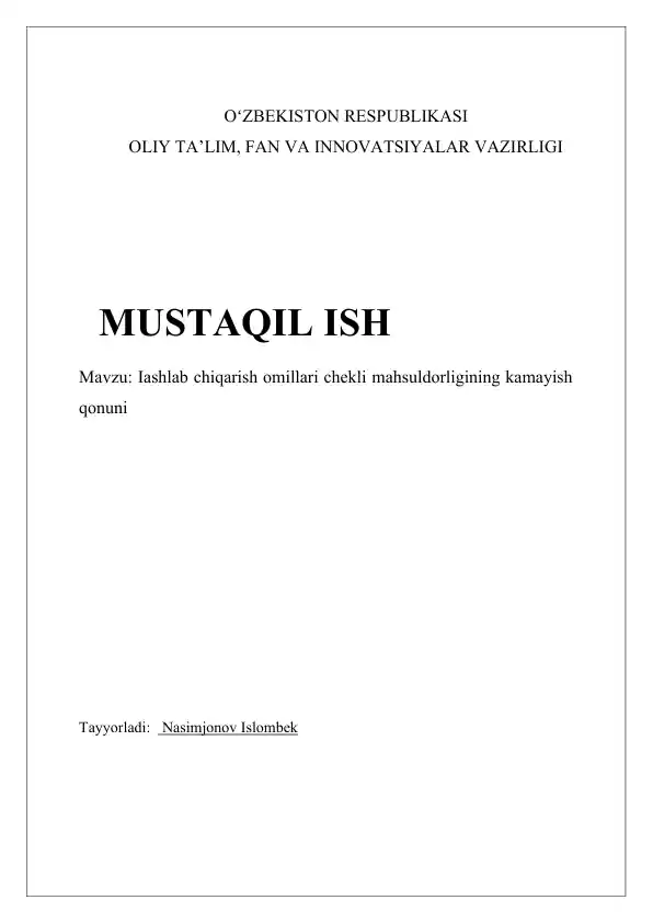 Iashlab chiqarish omillari chekli mahsuldorligining kamayish qonuni