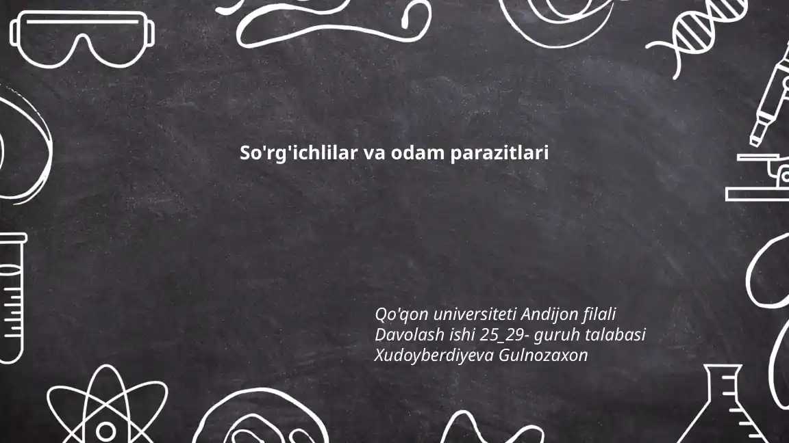 So'rg'ichlilar va odam parazitlari