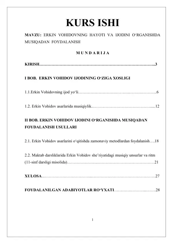ERKIN VOHIDOVNING HAYOTI VA IJODINI O‘RGANISHDA MUSIQADAN FOYDALANISH KURSI