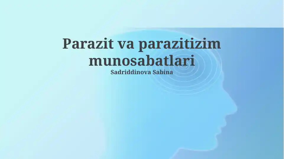 Parazit va parazitizim munosabatlari