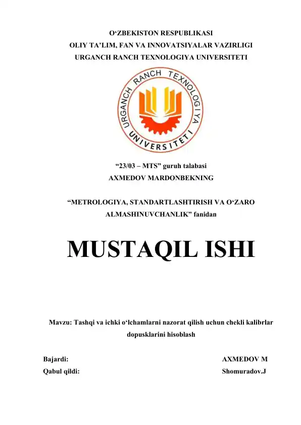 Tashqi va ichki o‘lchamlarni nazorat qilish uchun chekli kalibrlar dopusklarini hisoblash