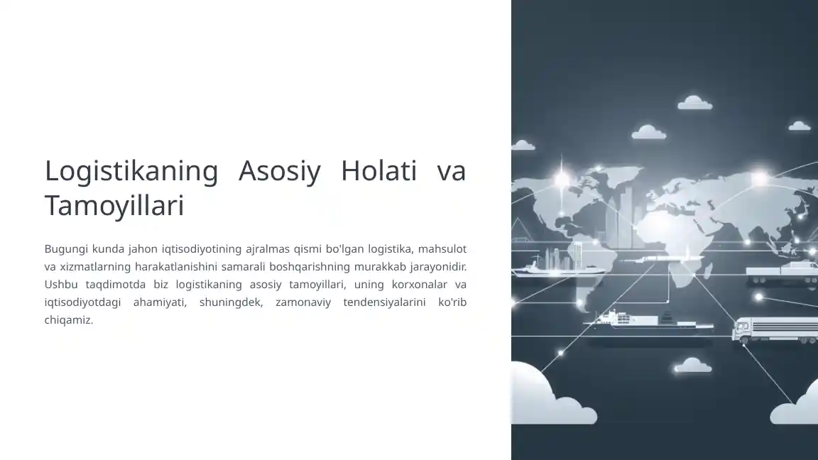 Logistikaning asosiy holati va tamoyillari