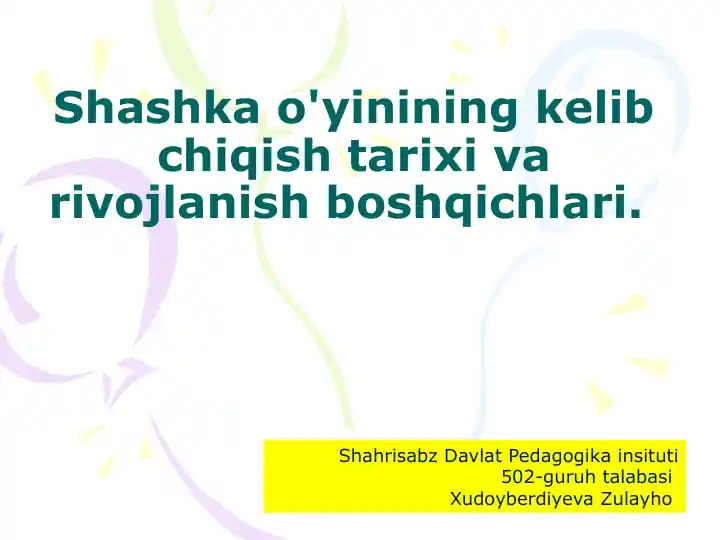 Shashkao'yinining kelib chiqishi tarixi va rivojlanish bosqichlari.