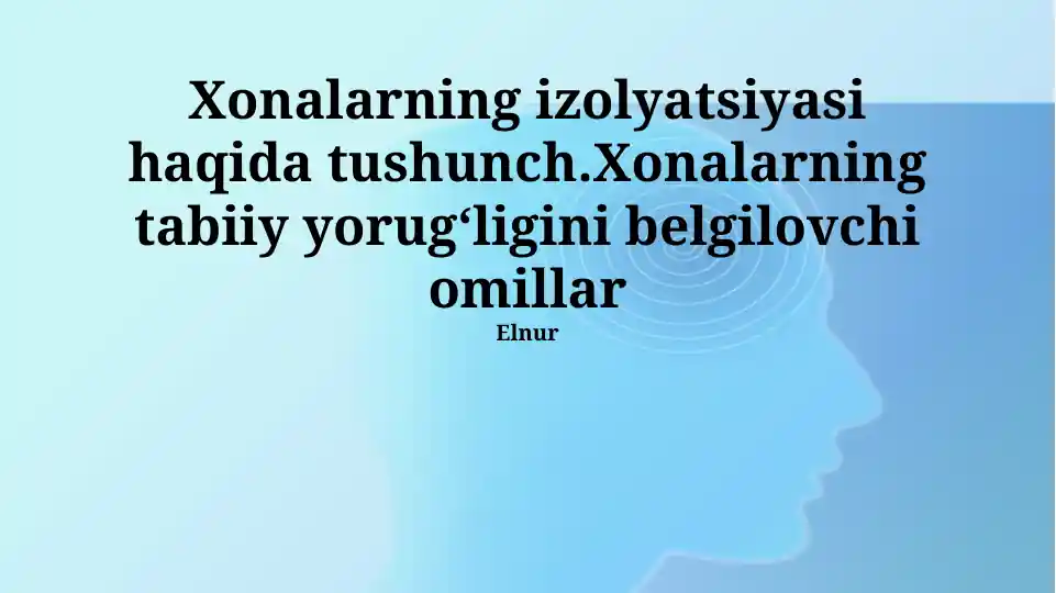 Xonalarning izolyatsiyasi haqida tushunch