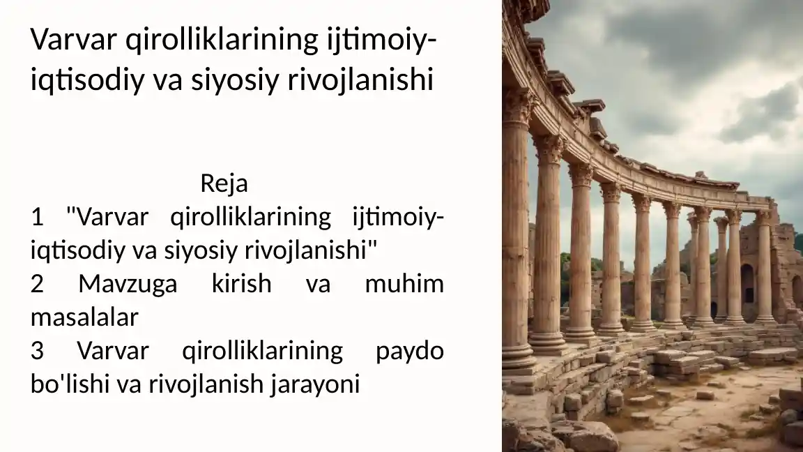 Varvarqirolliklarining ijtimoiy-iqtisodiy va siyosiy rivojlanishi