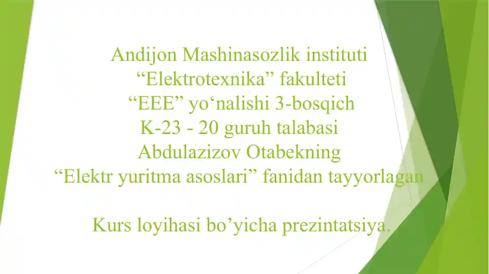 Mustaqil qo’zg’atishli O’TDni elektr yurutmasini loyixalash (Elektr yuritma asoslari) kurs loyihasi prezentatsiyasi