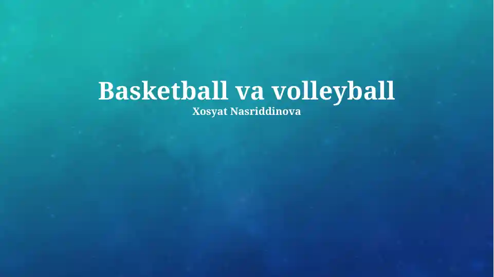 Basketball va volleyball