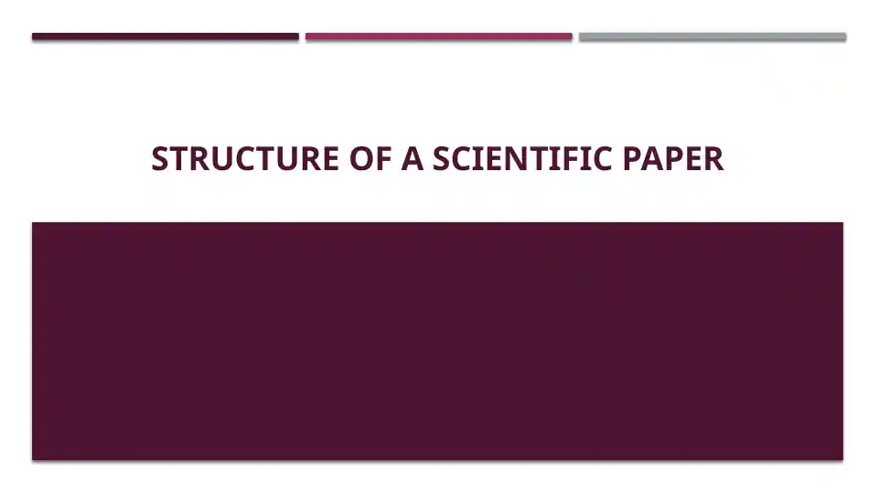Structure of a Scientific Paper