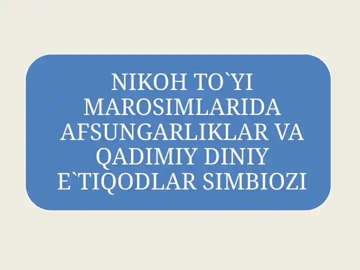 Nikoh To'yining Rasm-Rusumlari