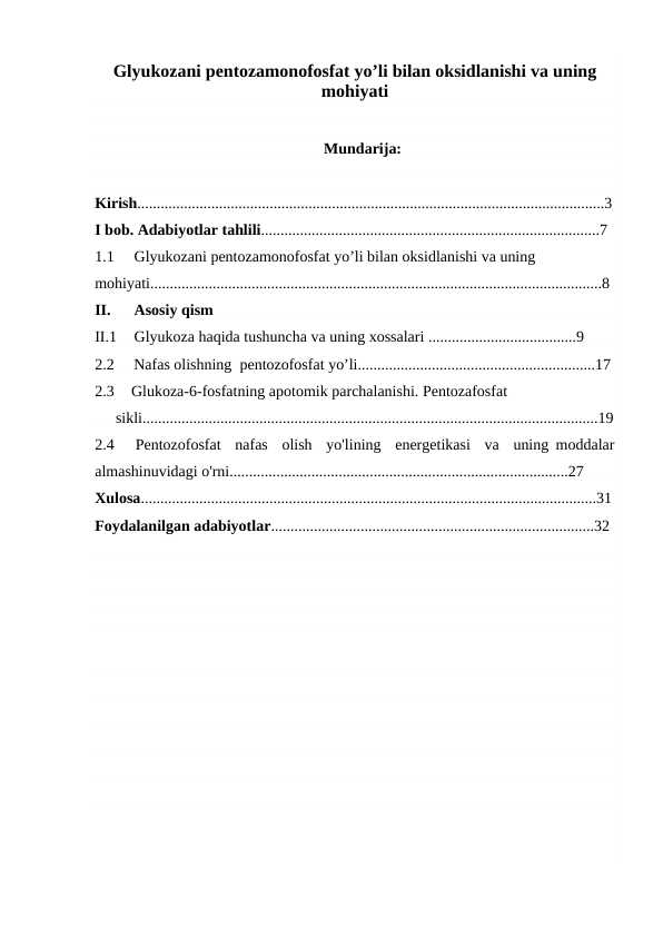 Glyukozani pentozamonofosfat yo’li bilan oksidlanishi va uning mohiyati