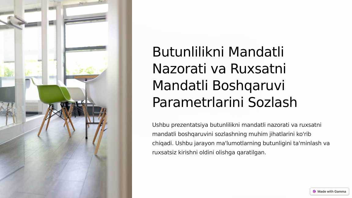 Butunlilikni-Mandatli-Nazorati-va-Ruxsatni-Mandatli-Boshqaruvi-Parametrlarini-Sozlash