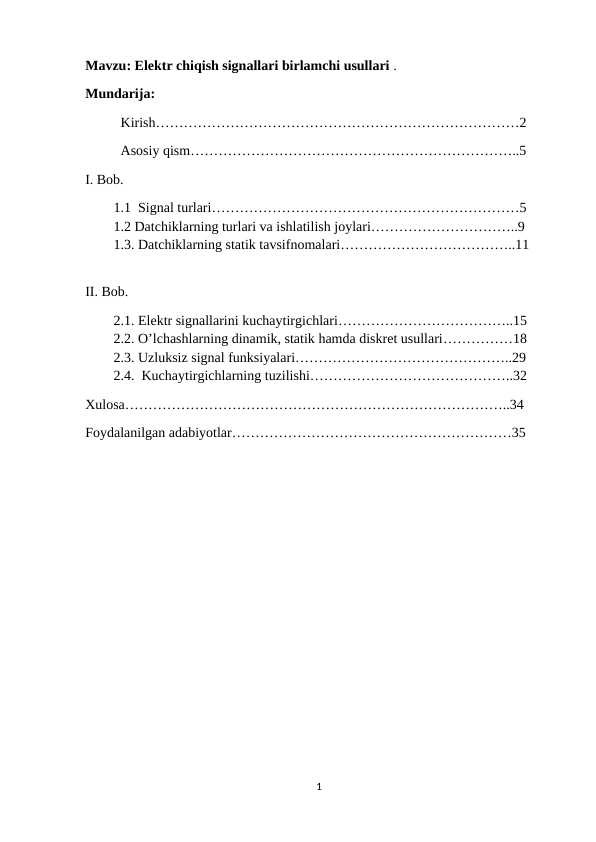 Elektr chiqish signallari birlamchi usullari