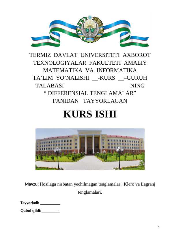 Hosilaga nisbatan yechilmagan tenglamalar . Klero va Lagranj tenglamalari