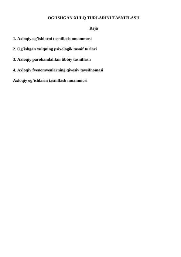OG’ISHGAN XULQ TURLARINI TASNIFLASH.docx