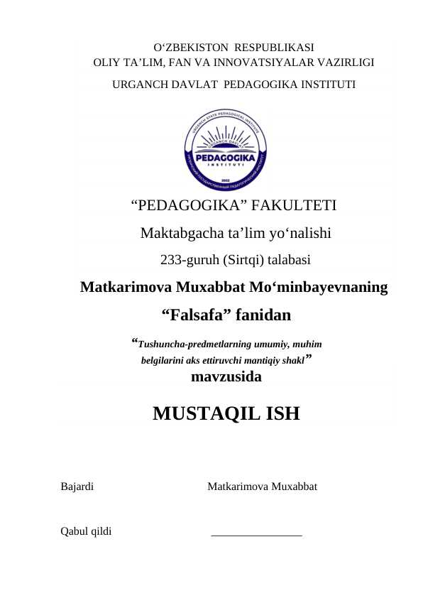 Tushuncha-predmetlarning umumiy, muhim belgilarini aks ettiruvchi mantiqiy shakl