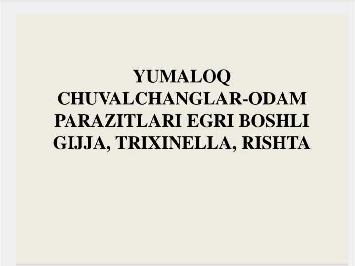 Yumaloq chuvalchanglar. Gijja. Trixenella. Rishta