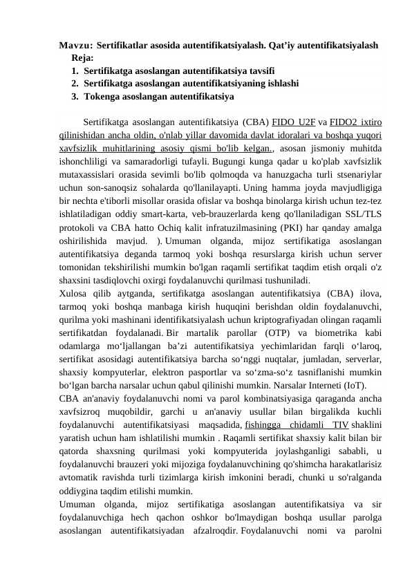 Sertifikatlar asosida autentifikatsiyalash. Qat’iy autentifikatsiyalash