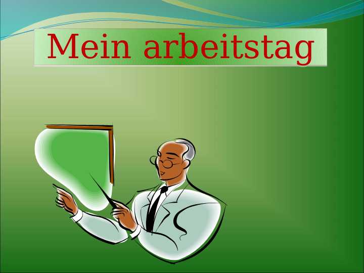 Mein arbeitstag