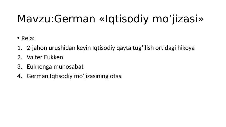 German «Iqtisodiy mo’jizasi»