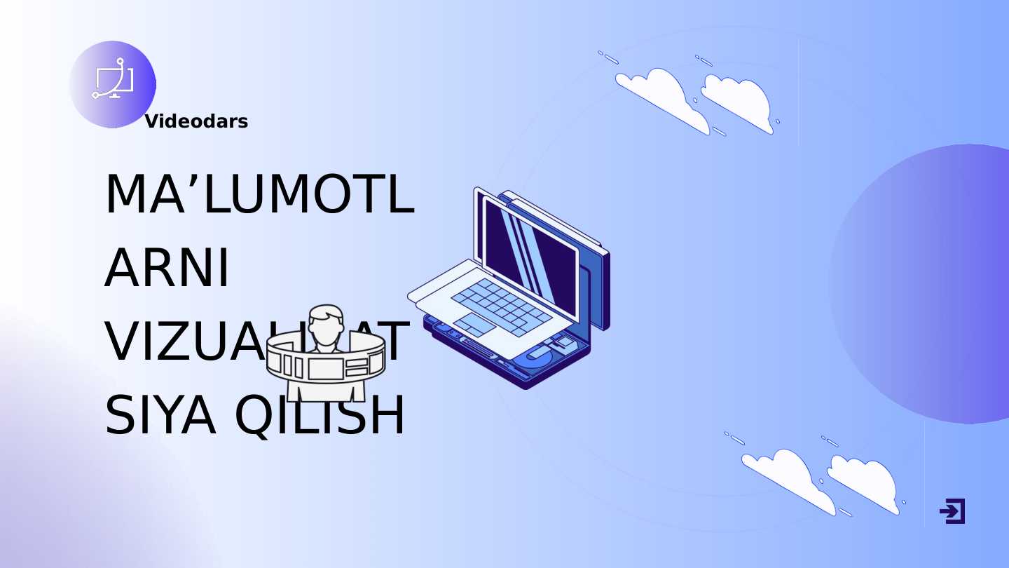 MA’LUMOTLARNI VIZUALIZATSIYA QILISH
