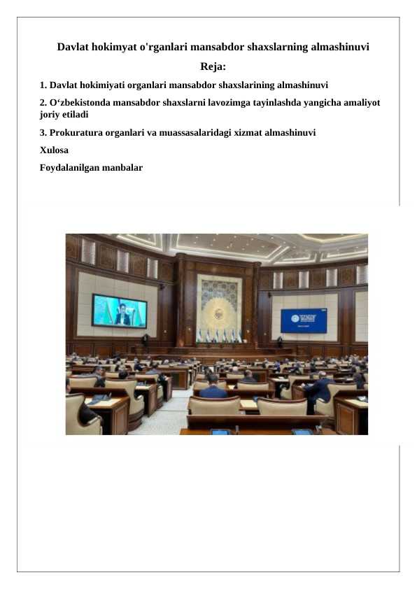 Davlat hokimyat o'rganlari mansabdor shaxslarning almashinuvi