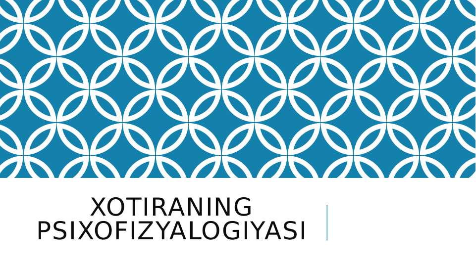 Xotiraning psixofizyalogiyasi
