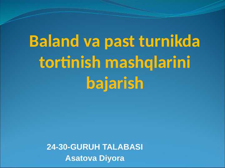 Baland va past turnikda tortinish mashqlarini bajarish