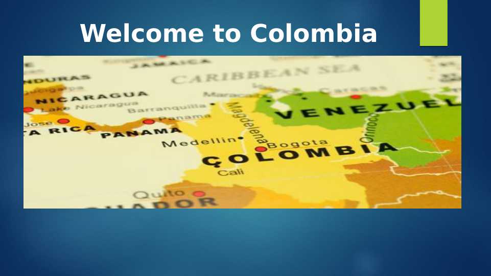 Welcome to Colombia