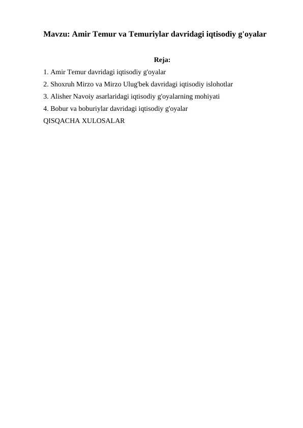 Amir Temur va Temuriylar davridagi iqtisodiy g'oyalar