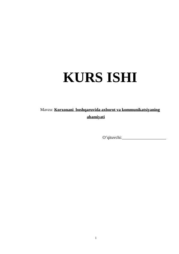 Korxonani boshqaruvida axborot va kommunikatsiyaning ahamiyati
