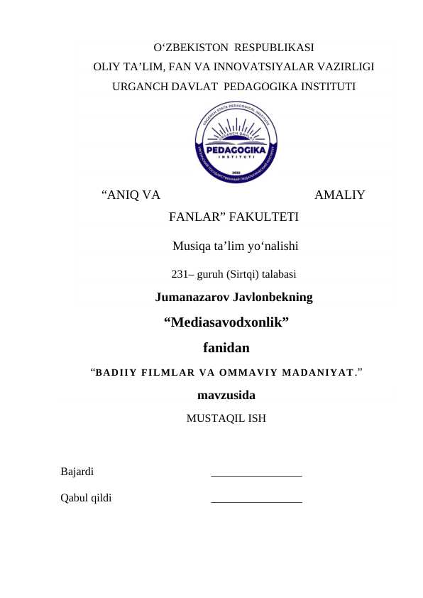BADIIY FILMLAR VA OMMAVIY MADANIYAT