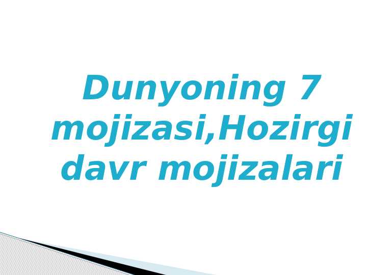 7 dunyo mojizasi