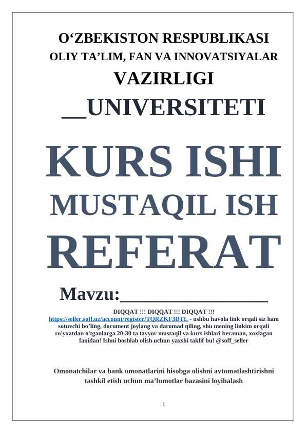 Omonatchilar va bank omonatlarini hisobga olishni avtomatlashtirishni tashkil etish uchun ma’lumotlar bazasini loyihalash