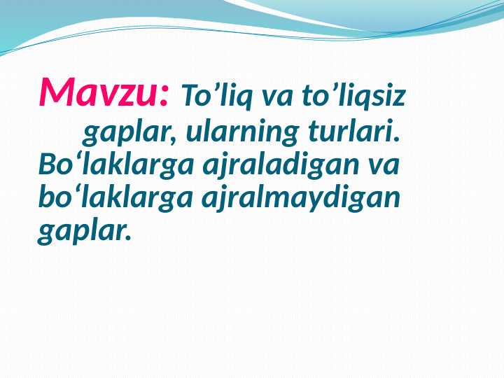 To 'liq va to'liqsiz gaplar