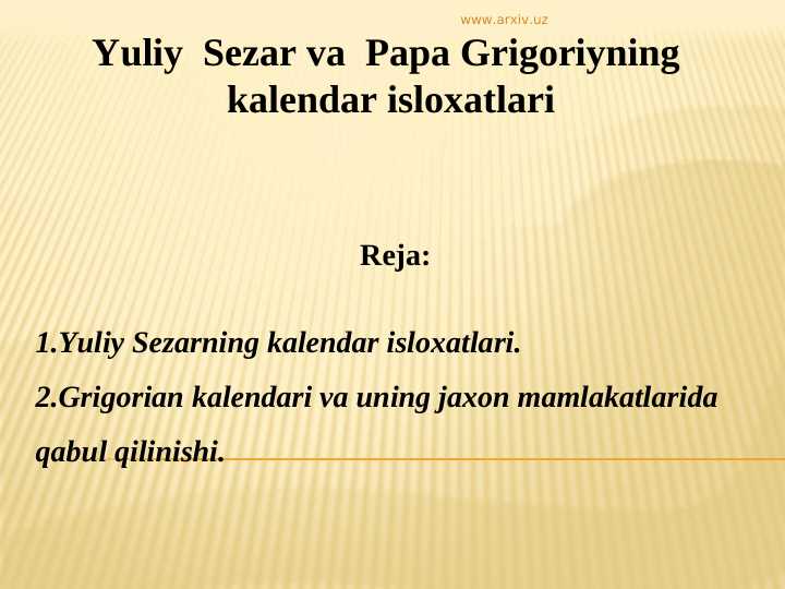 Yuliy Sezar va Papa Grigoriyning kalendar isloxatlari