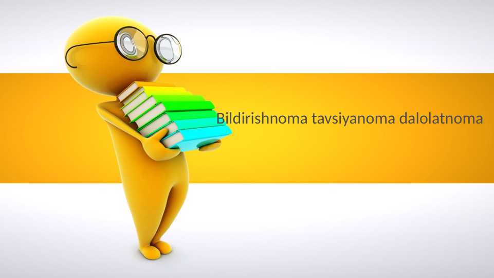 Bildirishnoma tavsiyanoma dalolatnoma