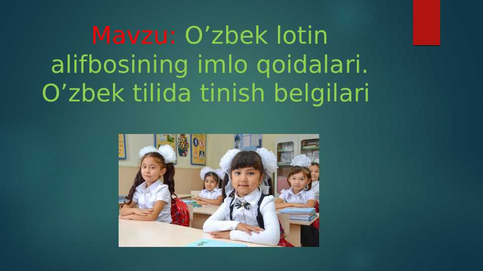 O zbek Lotin Alifbosining Imlo Qoidalari O zbek Tilida Tinish Belgilari