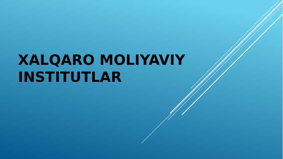 Xalqaro moliyaviy institutlar