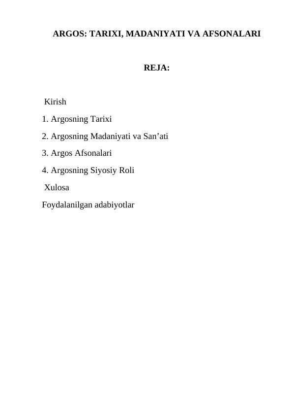 ARGOS TARIXI, MADANIYATI VA AFSONALAR