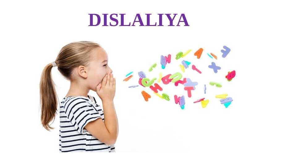 DISLALIYA