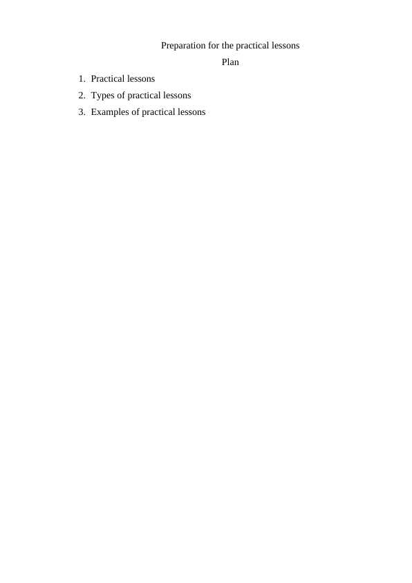 Preparation for the practical lessons