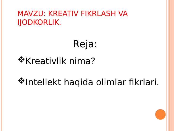 Kreativ fikrlash va ijodkorlik