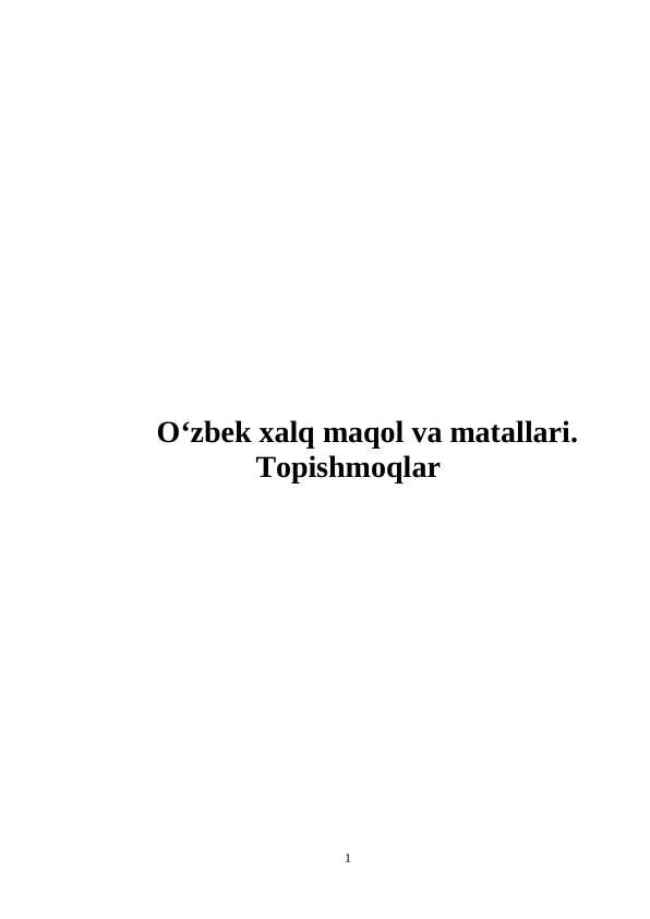 O‘zbek xalq maqol va matallari. Topishmoqlar