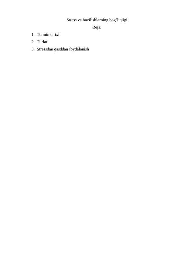 Stress va buzilishlarning bog’liqligi