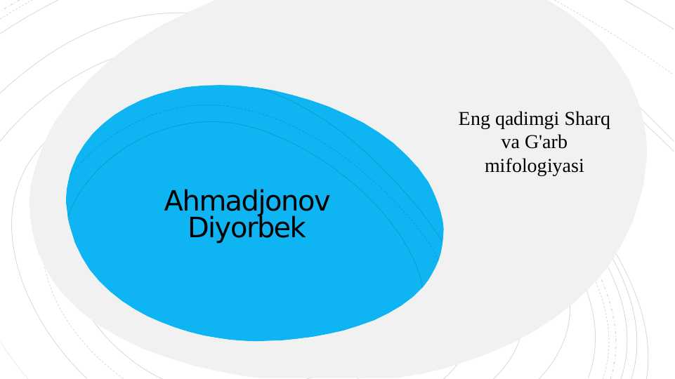 Eng qadimgi Sharq va G'arb mifologiyasi
