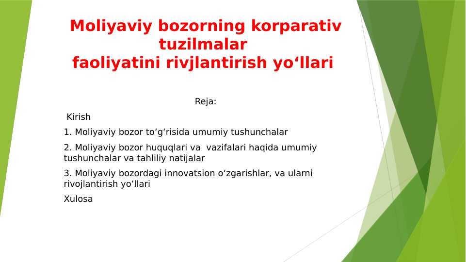 Moliyaviy bozorning korparativ tuzilmalar faoliyatini rivojlantirish yo‘llari.