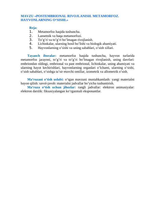POSTEMBRIONAL RIVOJLANISH. METAMORFOZ. HAYVONLARNING O‘SISHI