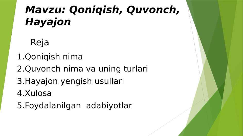 Qoniqish, Quvonch, Hayajon
