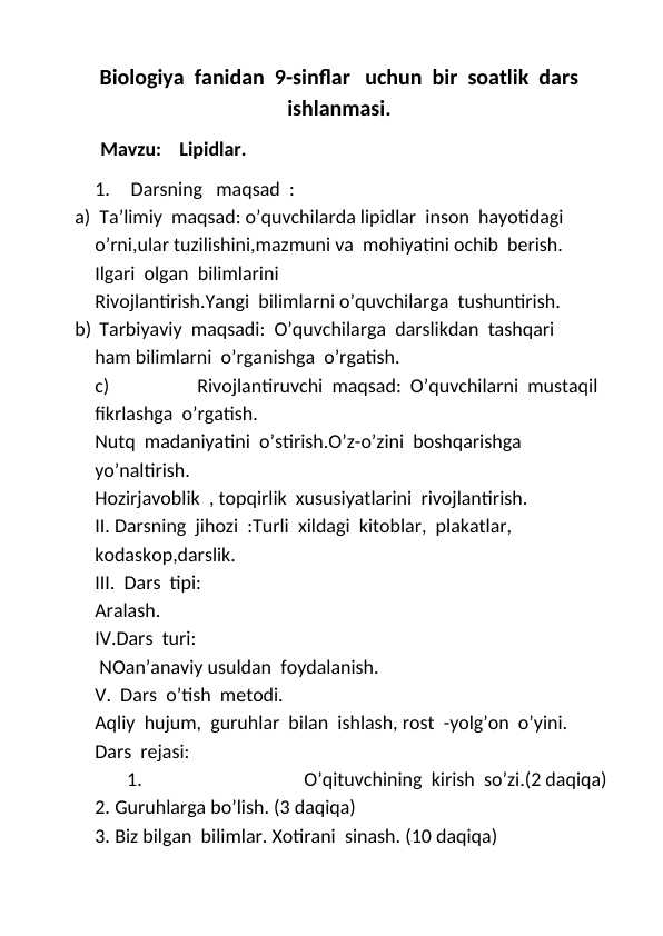 Biologiya  fanidan  9-sinflar   uchun  bir  soatlik  dars ishlanmasi lipidlar