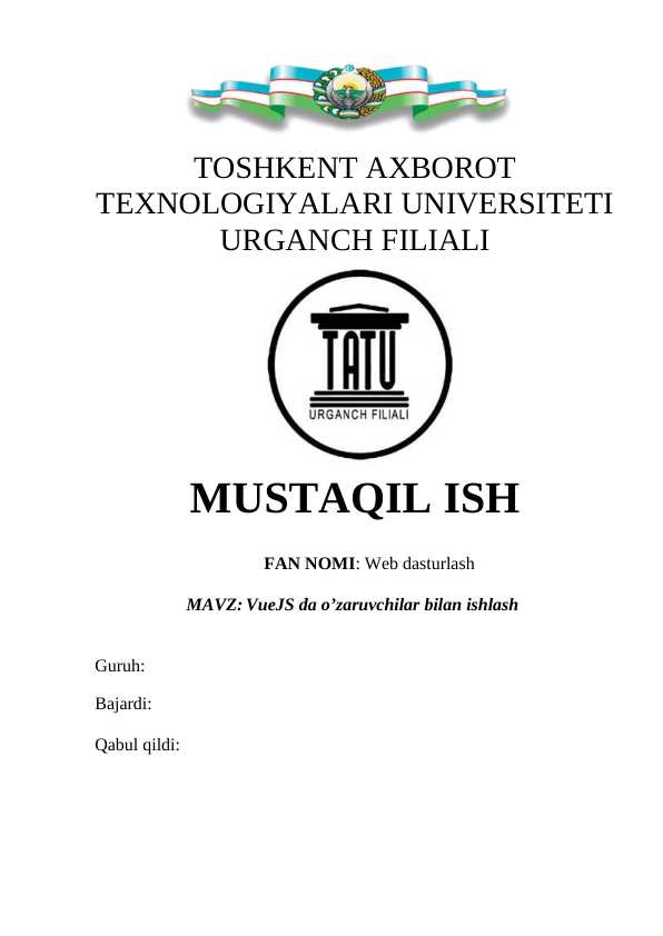 Web dasturlash_VueJS da o’zaruvchilar bilan ishlash